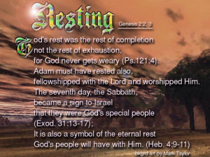 Rest on the Sabbath, knowing that you will enter His rest soon and ...