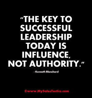 successful leadership is influence not authority kenneth h blanchard