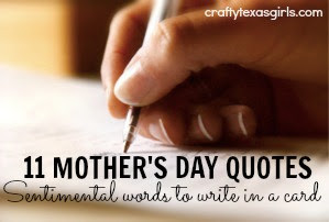 Best Mother's Day Quotes to write in a card | Crafty Texas Girls