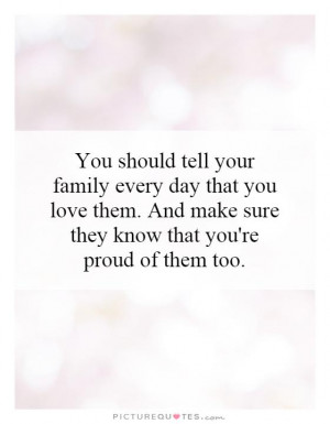 Love Quotes Family Quotes Proud Quotes Will Schwalbe Quotes
