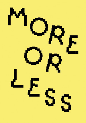 More or less ????? throws me off a little bit, but i like it for that ...