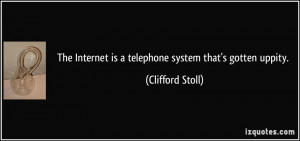 More Clifford Stoll Quotes