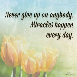 Miracles happen every day