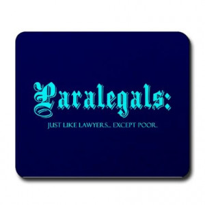 Paralegals - Just like lawyers 01 - Mousepad on