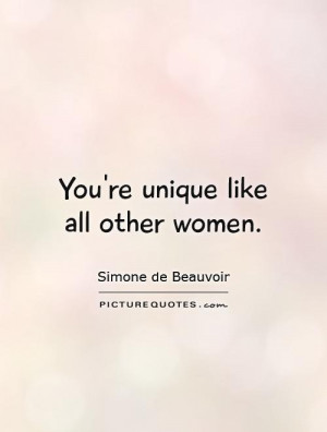 Women Quotes Unique Quotes Simone De Beauvoir Quotes