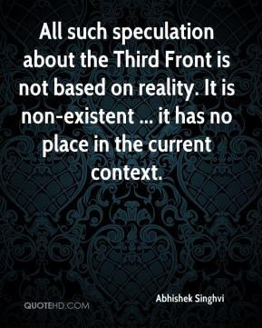 All such speculation about the Third Front is not based on reality. It ...
