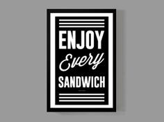 Enjoy every sandwich - Warren Zevon - Quote Poster - A reminder ...