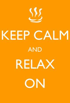 keep calm and relax on more journals cards keep calm americorps vista ...