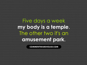 five days a week my body is a temple quote copy
