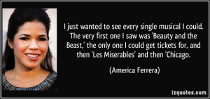 musical I could. The very first one I saw was 'Beauty and the Beast ...