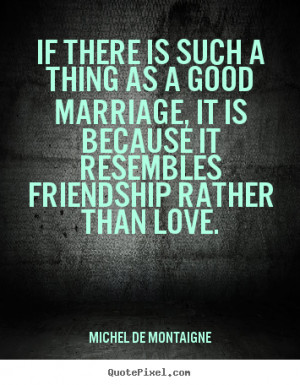 Quotes Marriage Friendship ~ Friendship Wishes and Quotes — Marriage ...
