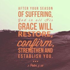 Verses | After your season of suffering, God in all his grace ...