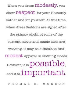 modesty # quote by thomas s monson sprinklesonmyicec more true modest ...