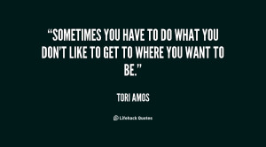 Quote Tori Amos Sometimes...