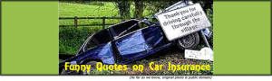 Funny quotes on car insurance: funny car accident, car in ditch behind ...