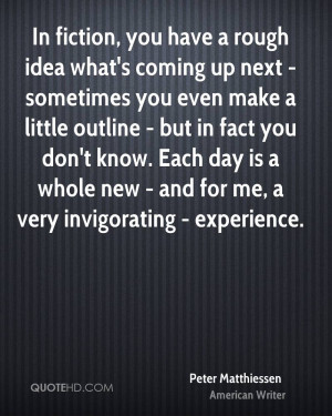 ... day is a whole new - and for me, a very invigorating - experience