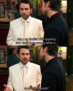 46 It’s Always Sunny In Philadelphia Quotes