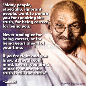 many people especially ignorant people want to punish you for