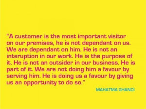 Customer service, quotes, sayings, mahatma ghandi, great