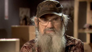 am sure you have all heard some of Uncle Si’s famous quotes like: