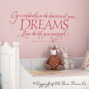 Go confidently in the direction of your DREAMS - Wall Vinyl from Old ...
