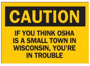 The consequences of violating this sign are unspeakable.