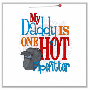 Sayings Daddy One Hot...