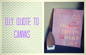 Pinterest inspired DIY Quote on Canvas