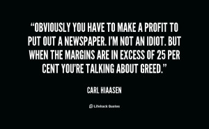 quote-Carl-Hiaasen-obviously-you-have-to-make-a-profit-95493.png