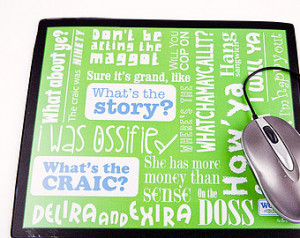 Funny Irish Mouse Mat/Mouse Pad wit h Favorite Irish sayings ...