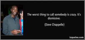 Dave Chappelle Quote