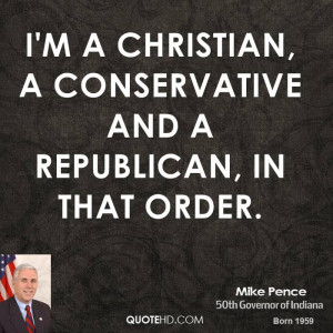 Christian, a conservative and a Republican, in that order.