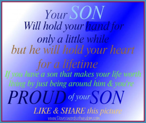 Your Son will hold your hand for only a little while