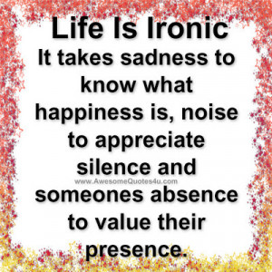 Awesome Quotes: life is ironic