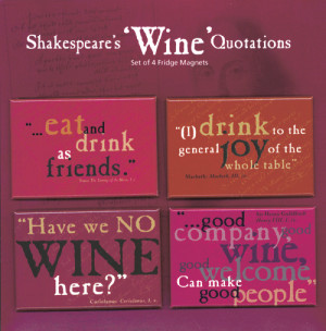 Shakespeare Wine Quotes - 4 Magnets