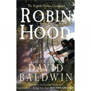 Robin Hood: The English Outlaw Unmasked Images