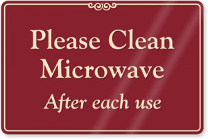 Please Clean Microwave After Each Use Sign