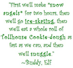 buddy the elf quotes singing | Quotable Sunday: Words of Wisdom From ...
