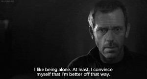House Md Quotes On Life