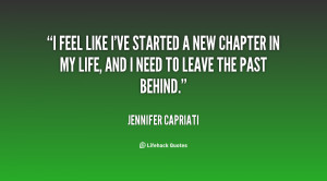feel like I've started a new chapter in my life, and I need to leave ...