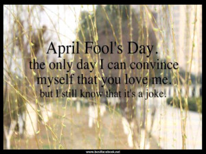 April Fools Day Quotes and Sayings