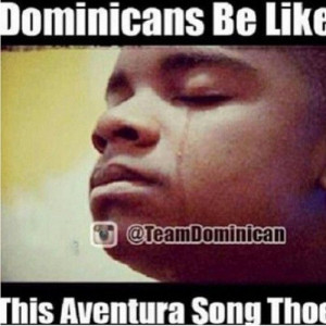 Dominicans be like....