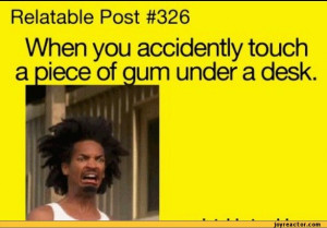 Relatable Post #326When you accidently touch a Diece of aum under a ...