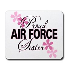 Proud Air Force Sister Mousepad for
