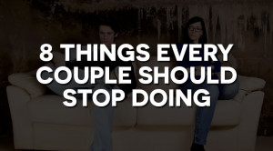 Things every couple should stop doing