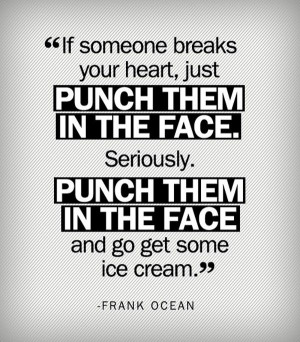 one of the best break up # quotes from darling frank ocean says it all ...