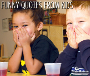 Funny Quotes from Kids