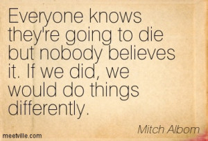 Quotation-Mitch-Albom-living-death-Meetville-Quotes-131862
