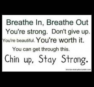 You're strong