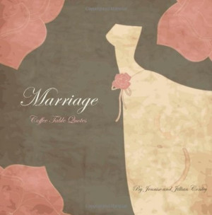 Marriage Coffee Table Quotes by Jennise Conley, http://www.amazon.com ...